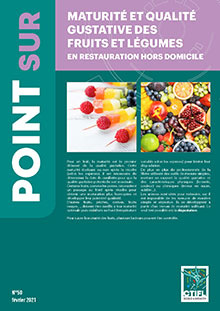 Point Sur N°50 • Maturité et qualité gustative des fruits et légumes en restauration hors domicile
